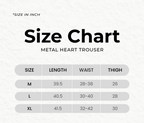 METAL HEART TROUSER