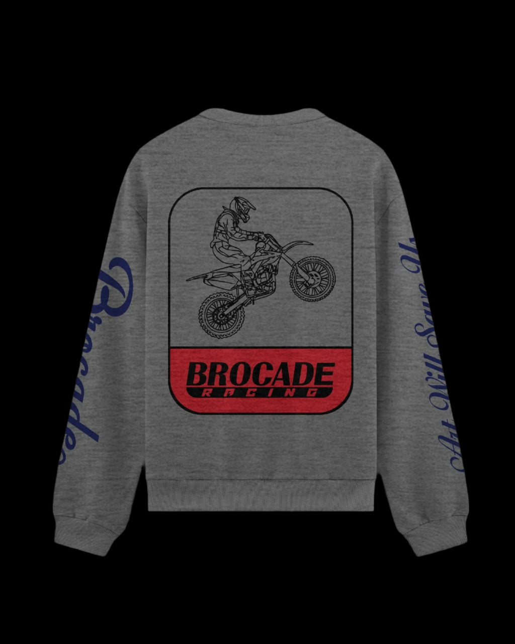 A gray BROCADE RACING SWEATSHIRT with a front view showcasing the Brocade Racing logo and patches in red, and a motocross rider illustration on the back. Custom typography is visible on the sleeves.