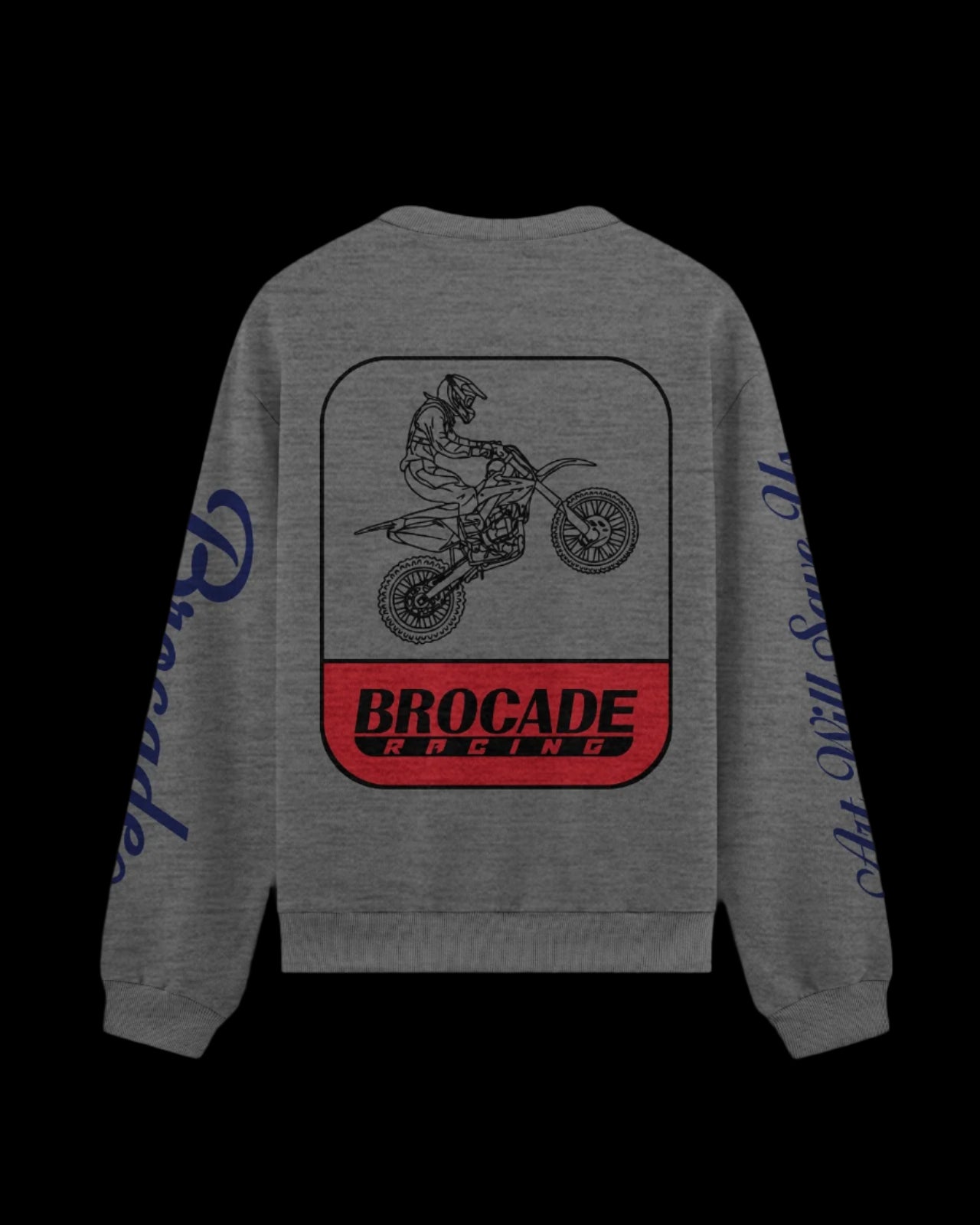 A gray BROCADE RACING SWEATSHIRT with a front view showcasing the Brocade Racing logo and patches in red, and a motocross rider illustration on the back. Custom typography is visible on the sleeves.
