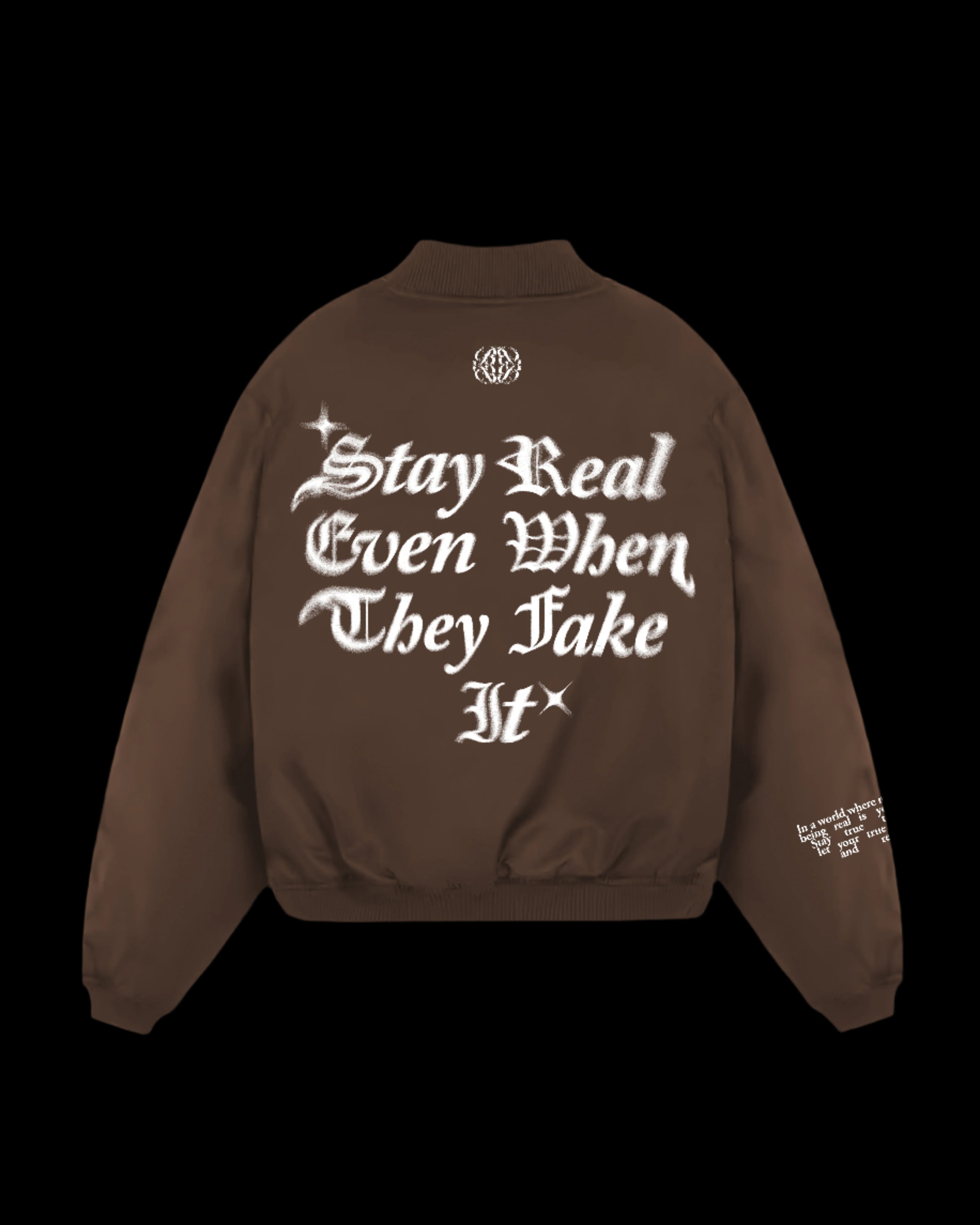 STAY REAL BOMBER